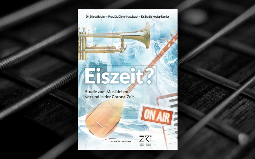 Eiszeit? Studie zum Musikleben vor und in der Corona-Zeit