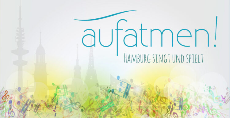 Der Chorverband Hamburg veranstaltet: „aufatmen – Hamburg singt und spielt“ 2022