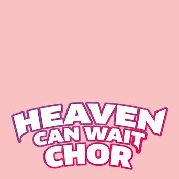 Verein zur Förderung der künstlerischen Arbeit des Heaven Can Wait Chores