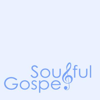SOULFUL GOSPEL Choir