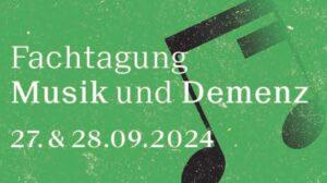 Musik und Demenz Fachtagung 2024