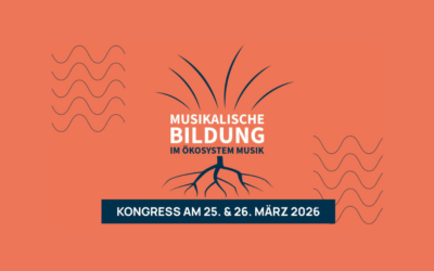 Kongress zur Musikalischen Bildung in Berlin