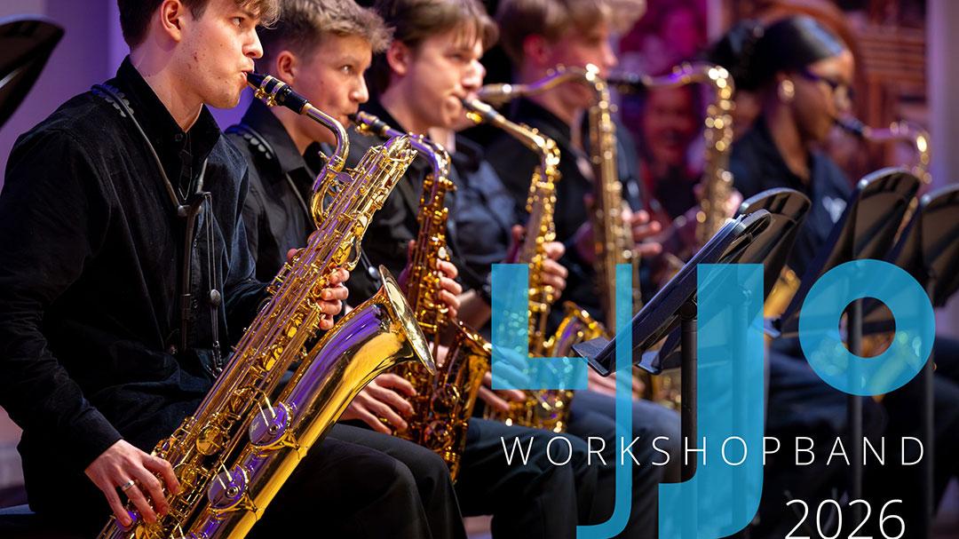 AUSSCHREIBUNG LJJO WORKSHOPBAND 2026