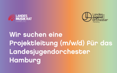Projektleitung (m/w/d) für das Landesjugendorchester Hamburg gesucht
